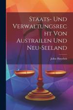 Staats- und Verwaltungsrecht von Austrailen und Neu-seeland af Julius Hatschek