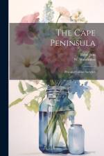 The Cape Peninsula: Pen and Colour Sketches af Rene Juta