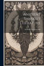 Anicient Sanskrit Literature af Archibald Edward Gough