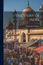 The Story of India af Demetrius C. Boulger