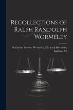 Recollections of Ralph Randolph Wormeley af Elizabeth Wormeley Prescott Wormeley