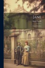 Jane: A Social Incident af Marie Corelli