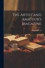The Artist and Amateur's Magazine af Edward Villiers Rippingille