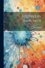 Studies in Immunity af Jules Bordet