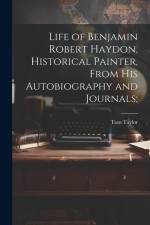 Life of Benjamin Robert Haydon, Historical Painter, From His Autobiography and Journals; af Tom Taylor