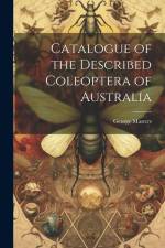 Catalogue of the Described Coleoptera of Australia af George Masters