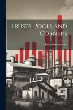Trusts, Pools and Corners af James Stephen Jeans