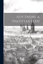 Ady Endre A Halottak Elen af Anonymous