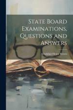 State Board Examinations, Questions and Answers af Christian Henry Brown