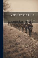 Red Horse Hill af Sidney McCall