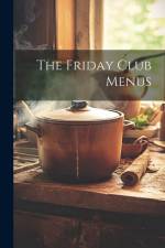 The Friday Club Menus af Anonymous