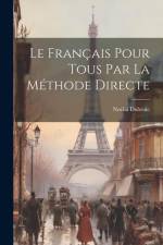 Le Français Pour Tous par la Méthode Directe af Noelia Dubrule