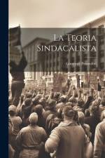 La Teoria Sindacalista af Giuseppe Prezzolini