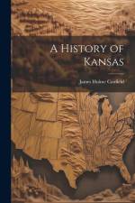 A History of Kansas af James Hulme Canfield