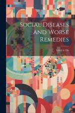Social Diseases and Worse Remedies: Letters to The af Anonymous