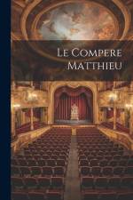 Le Compere Matthieu af Anonymous