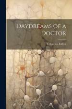 Daydreams of a Doctor af Columbus Barlow