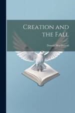 Creation and the Fall af Donald MacDonald