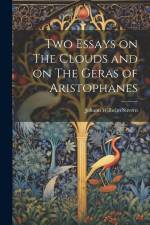 Two Essays on The Clouds and on The Geras of Aristophanes af Johann Wilhelm Suvern