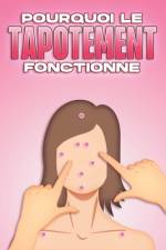 Pourquoi Le Tapotement Fonctionne af Sherry Lee