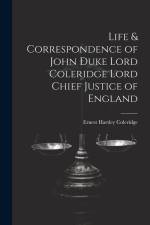 Life & Correspondence of John Duke Lord Coleridge Lord Chief Justice of England af Ernest Hartley Coleridge