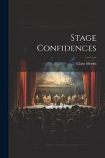 Stage Confidences af Clara Morris