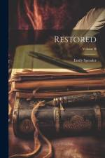 Restored; Volume II af Emily Spender
