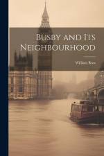 Busby and Its Neighbourhood af William Ross