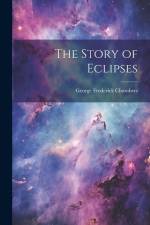 The Story of Eclipses af George Frederick Chambers