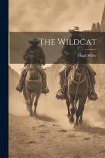 The Wildcat af Hugh Wiley