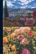 Cultural Directions for the Rose af John Cranston