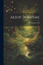 Aesop, in Rhyme af Marmaduke Park
