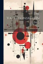 Die Variationsrechnung af Ernesto Pascal