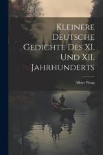 Kleinere Deutsche Gedichte des XI. Und XII. Jahrhunderts af Albert Waag
