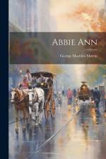 Abbie Ann af George Madden Martin