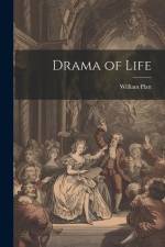 Drama of Life af William Platt