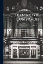 Le Monde Ou L'On S'Amuse af Edouard Pailleron