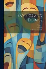 Sayings and Doings; Or Sketches From Life; Volume I af Anonymous