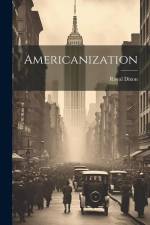 Americanization af Royal Dixon