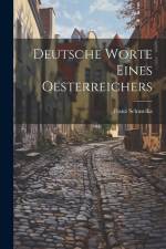 Deutsche Worte Eines Oesterreichers af Franz Schuselka