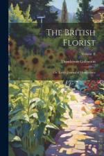 The British Florist; or, Lady's Journal of Horticulture; Volume II af Thordarson Collection