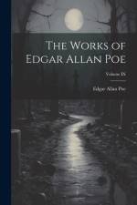 The Works of Edgar Allan Poe; Volume IX af Edgar Allan Poe