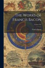 The Works of Francis Bacon; Volume XV af Francis Bacon