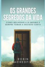 Os Grandes Segredos da Vida af Robin Sacredfire