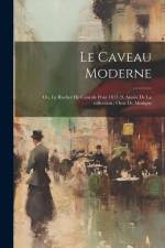 Le Caveau moderne; ou, Le Rocher de cancale pour 1815 (9. année de la collection.) Orné de musique af Anonymous