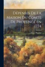 Dépenses de la Maison du Comte de Provence en 1774 af Adrien Blanchet