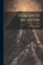 From sin to Salvation af Thomas Griffith