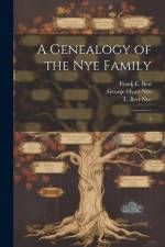 A Genealogy of the Nye Family: 3