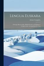 Lengua Euskara: Orreaga, Roncesvalles, Balada Escrita en el Dialecto Guipuzcoano, Acompañada de Vers