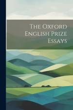 The Oxford English Prize Essays af Anonymous